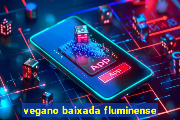 vegano baixada fluminense